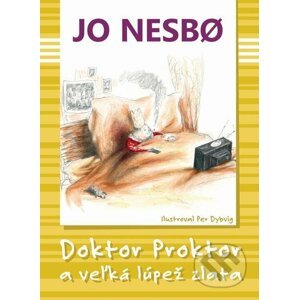 E-kniha Doktor Proktor a veľká lúpež zlata - Jo Nesbo
