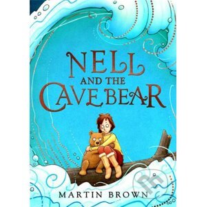 Nell and the Cave Bear - Martin Brown