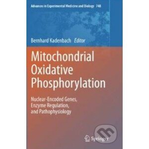 Mitochondrial Oxidative Phosphorylation - Bernhard Kadenbach