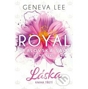 Royal: Láska - Geneva Lee