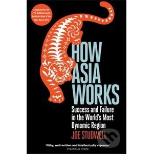 How Asia Works - Joe Studwell