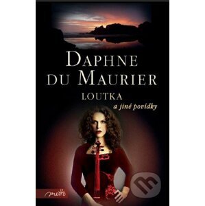 Loutka a jiné povídky - Daphne du Maurier