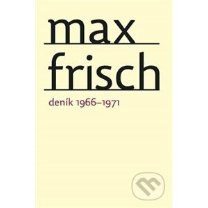 Deník 1966-1977 - Max Frisch