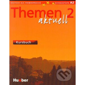 Themen 2 aktuell - Kursbuch - Hartmut Aufderstraße, Heiko Bock a kolektív