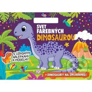 Svet farebných dinosaurov + dinosaury na skladanie! - Foni book
