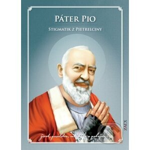 Páter Pio – Stigmatik z Pietrelciny - Zaex