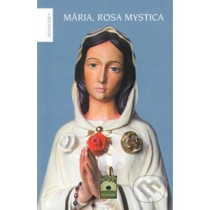 Mária, Rosa Mystica - A.M. Weigl