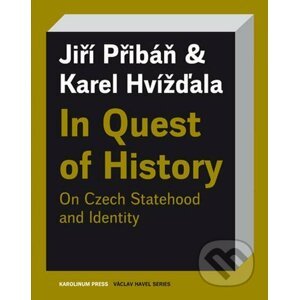 E-kniha In Quest of History - Karel Hvížďala, Jiří Pribáň