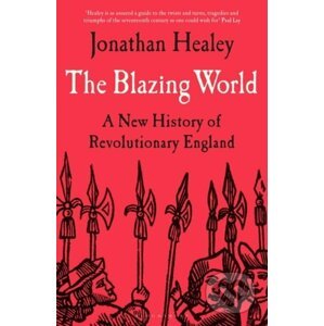 The Blazing World - Jonathan Healey