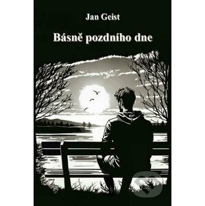 E-kniha Básně pozdního dne - Jan Geist