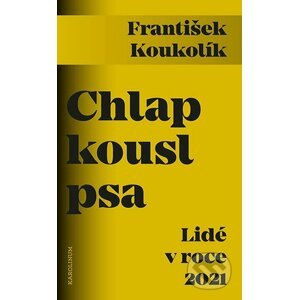 E-kniha Chlap kousl psa - František Koukolík