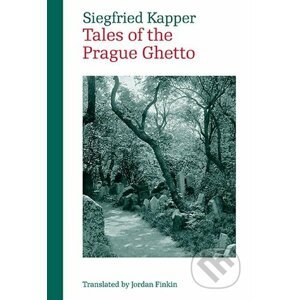 E-kniha Tales of the Prague Ghetto - Siegfried Kapper