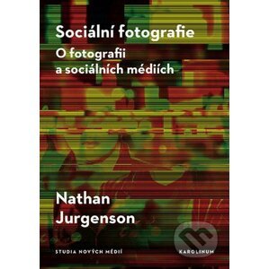 E-kniha Sociální fotografie - Nathan Jurgenson