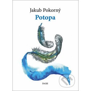 Potopa - Jakub Pokorný, Michaela Kultanová (Ilustrátor)