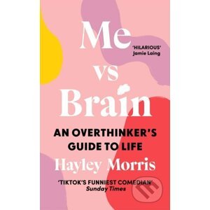 E-kniha Me vs Brain - Hayley Morris