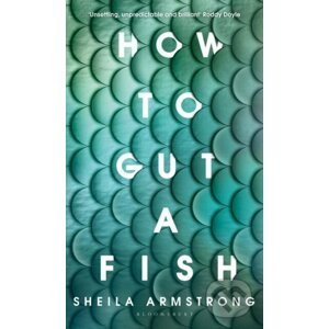 E-kniha How to Gut a Fish - Sheila Armstrong
