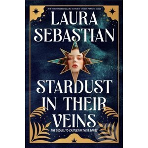 E-kniha Stardust in Their Veins - Laura Sebastian