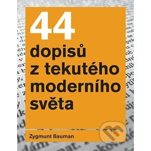 E-kniha 44 dopisů z tekutého moderního světa - Zygmunt Bauman