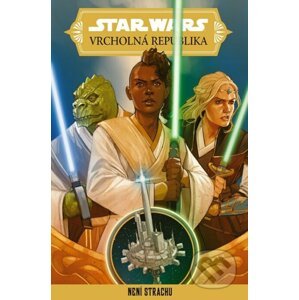 E-kniha Star Wars – Vrcholná Republika – Není strachu - Kolektiv