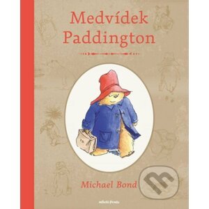 E-kniha Medvídek Paddington - Michael Bond, Peggy Fortnum (ilustrátor)
