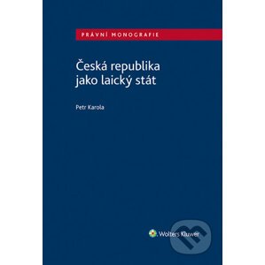 E-kniha Česká republika jako laický stát - Petr Karola