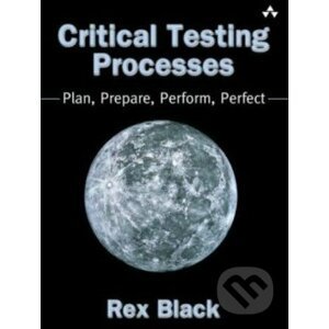 Critical Testing Processes - Rex Black