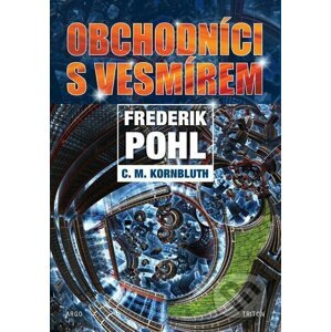 E-kniha Obchodníci s vesmírem - Frederik Pohl, C.M.Kornbluth