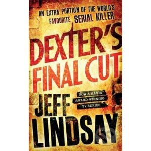 Dexter's Final Cut - Jeff Lindsay
