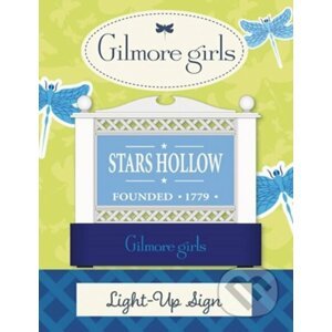 Gilmore Girls: Stars Hollow Light-Up Sign - Michelle Morgan