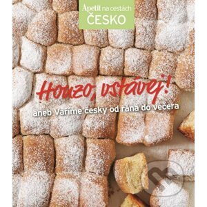 Honzo, vstávej! - kuchařka z edice Apetit na cestách - Česko - Kolektív autorov