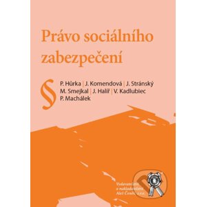 Právo sociálního zabezpečení - Kolektiv autorů