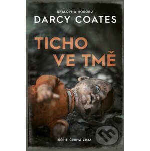 E-kniha Ticho ve tmě - Darcy Coates