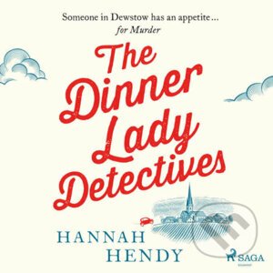 The Dinner Lady Detectives (EN) - Hannah Hendy