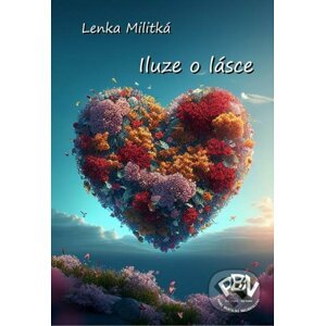 E-kniha Iluze o lásce - Lenka Militká
