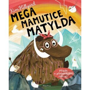 Mega mamutice Matylda - Kim Hillyard