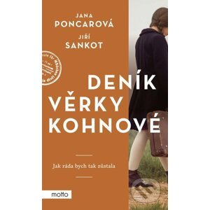 E-kniha Deník Věrky Kohnové - Jana Poncarová, Jiří Sankot