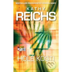 Holé kosti - Kathy Reichs