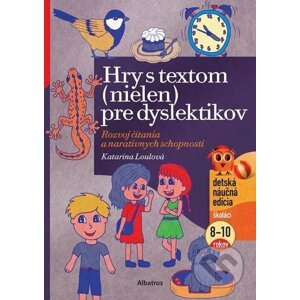 E-kniha Hry s textom (nielen) pre dyslektikov - Katarína Loulová, Barbora Hajduová (ilustrácie)