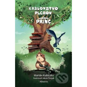 E-kniha Kráľovstvo plchov: Princ - Marián Kubicsko, Jakub Šimjak (ilustrátor)