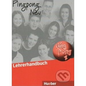 Pingpong Neu 1 - Lehrerhandbuch - Max Hueber Verlag