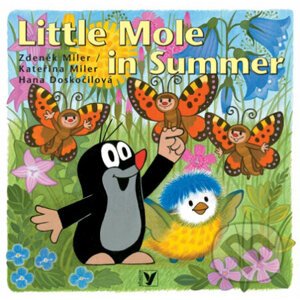 Little Mole in Summer - Hana Doskočilová, Zdeněk Miler (ilustrácie), Kateřina Miler (ilustrácie)
