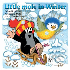 Little Mole in Winter - Zdeněk Miler, Kateřina Miler, Hana Doskočilová