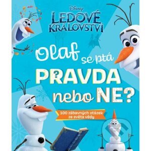 Ledové království: Olaf se ptá PRAVDA nebo NE? - Kolektiv