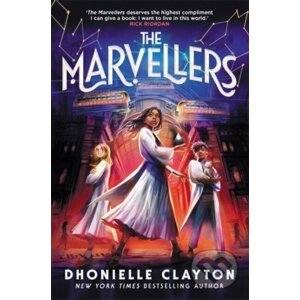 The Marvellers - Dhonielle Clayton