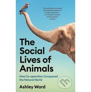 The Social Lives of Animals - Ashley Ward
