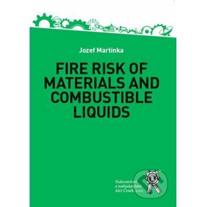 Fire Risk of Materials and Combustible Liquids - Jozef Martinka