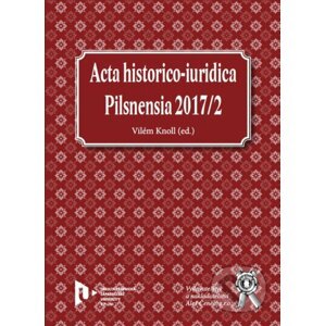 Acta historico-iuridica Pilsnensia 2017/2 - Vilém Knoll