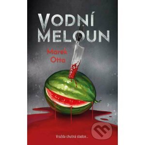 E-kniha Vodní meloun - Marek Otta