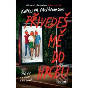 E-kniha Přivedeš mě do hrobu - Karen M. McManus