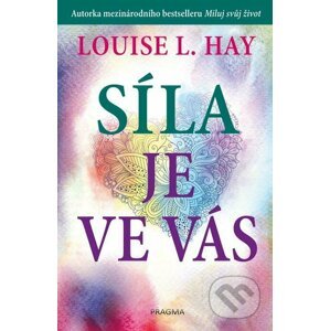 E-kniha Síla je ve vás - Louise L. Hay
